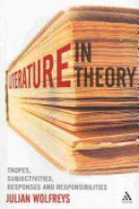 Wolfreys J. - Literature in Theory