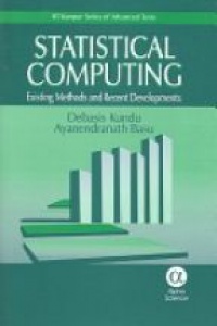 Kundu D. - Statistical Computing: Existing Methods and Recent Developments