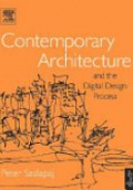 Contemporary Architecture and the Digtal Design Process