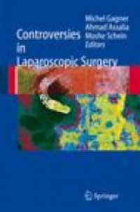 Assalia A. - Controversies in Laparoscopy Surgery
