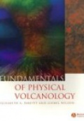 Fundamentals of physical volcanology