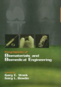 Encyclopedia of Biomaterials and Biomedical Engineering, 2 Vol. Set