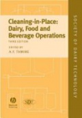 Cleaning-in-Place: Dairy, Food and Beverage Operations