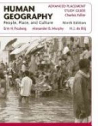 Fouberg E. - Human Geography: People, Place, and Culture, Study Guide