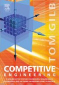 Competitive Engineering: A Handbook for Systems Engineering, Requirements, Engineering, and Software Engineering Using Planguage