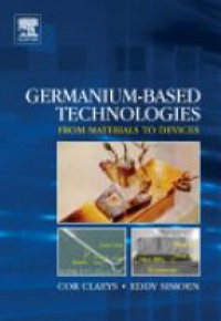 Claeys, Cor - Germanium-Based Technologies