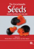 The Encyclopedia of Seeds Science, Technology and Uses