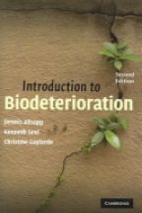 Allsop D. - Introduction to Biodeterioration