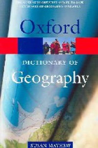 Mayhew S. - A Dictionary of Geography 3/e (Paperback)