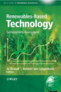 Jo Dewulf,Herman Van Langenhove - Renewables–Based Technology: Sustainability Assessment