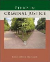 Dreisbach Ch. - Ethics in Criminal Justice