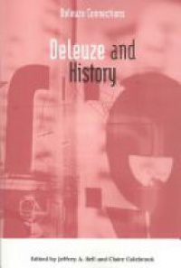 Claire Colebrook - Deleuze and History