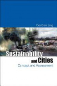 Ooi - Sustainability And Cities: Concept And Assessment