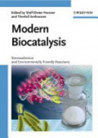 Fessner W. - Modern Biocatalysis: Stereoselective and Environmentally Friendly Reactions