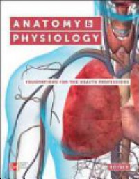 Deborah Roiger - Anatomy & Physiology: Foundations for the Health Professions