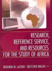 LaFond D. B. - Research, Reference Service, and Resources for the Study of Africa