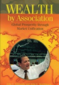 Wealth by Association: Global Prosperity through Market Unification