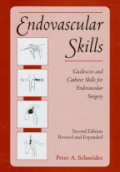Endovascular Skills: Guidewire and Catheter Skills for Endovascular Surgery