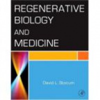 Stocum D. - Regenerative Biology and Medicine
