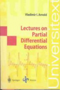 Arnold V. - Lectures on Partial Differential Equations