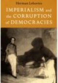 Imperialism and the Corruption of Democracies