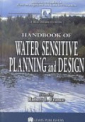 Handbook of Water Sensitive Planning and Design