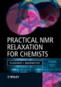 Practical NMR Relaxation For Chemists