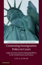 Contesting Immigration Policy in Court: Legal Activism and Its Radiating Effects in the United States and France