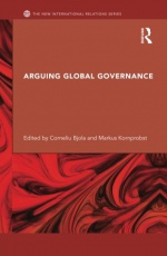 Arguing Global Governance: Agency, Lifeworld and Shared Reasoning