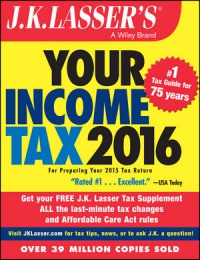 J.K. Lasser Institute - J.K. Lasser´s Your Income Tax 2016: For Preparing Your 2015 Tax Return