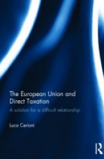 The European Union and Direct Taxation: A Solution for a Difficult Relationship