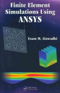Esam M. Alawadhi - Finite Element Simulations Using ANSYS