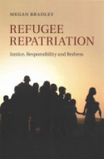 Refugee Repatriation: Justice, Responsibility and Redress