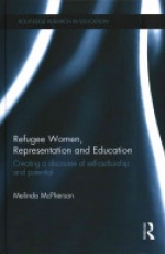Refugee Women, Representation and Education: Creating a discourse of self-authorship and potential