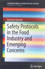 Safety Protocols in the Food Industry and Emerging Concerns
