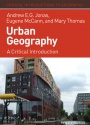 Urban Geography: A Critical Introduction