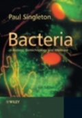 Bacteria in Biology, Biotechnology and Medicine 6th ed.