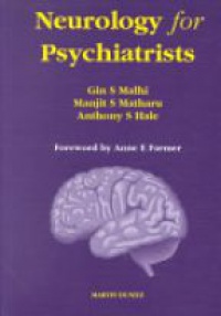 Malhi G. - Neurology for Psychiatrists