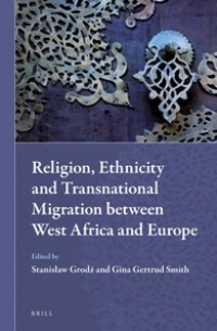  - Religion, Ethnicity and Transnational Migration between West Africa and Europe