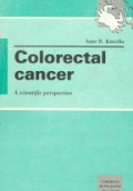 Colorectal Cancer : A Scientific Perspective