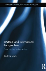 UNHCR and International Refugee Law: From Treaties to Innovation