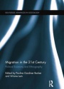 Migration in the 21st Century: Political Economy and Ethnography