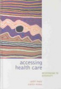 Healy, Judith; McKee, Martin - Accessing Healthcare