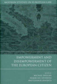 Dougan M. - Empowerment and Disempowerment of the European Citizen