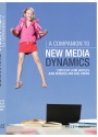 A Companion to New Media Dynamics
