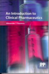 Florence A. - An Introduction to Clinical Pharmceutics 