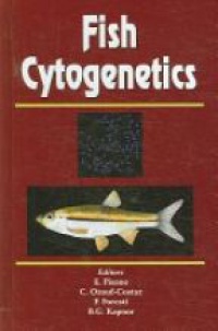 E Pisano,C. Ozouf-Costaz,F. Foresti - Fish Cytogenetics