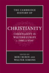 Rubin M. - The Cambridge History of Christianity