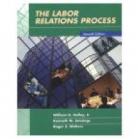 Holley - The Labor Relations Process