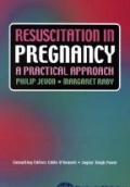 Resuscitation in Pregnancy. A Practical Approach
